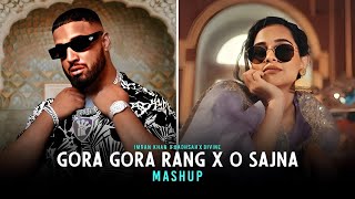 Gora Gora Rang X O Sajna  Mega Mashup  Badshah X Divine X Imran Khan  HA Studio  Punjabi Mashup [upl. by Stets]