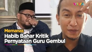 Ngegas Habib Bahar MELOTOT Sebut Guru Gembul Liberal [upl. by Elleda]