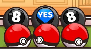 An 8 Ball chooses our Pokemon then we battle [upl. by Koller]