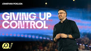 Giving Up Control  Jonathan Pokluda  Passion 2023  Atlanta GA [upl. by Batty]