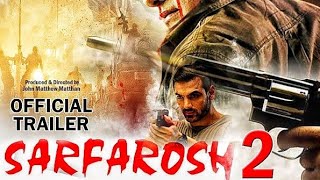 Sarfarosh 2 Official Trailer  Aamir Khan  John Abraham  Sarfarosh 2 Movie Update Aamir Khan New [upl. by Markland]