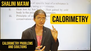 Calorimetry  Thermal properties of matter  Problems and solutions  Shalini Ma’am  Physics [upl. by Powe]