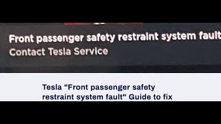 Tesla quotFront passenger safety restraint system faultquot Guide to fix RCMa021 teslarepair teslafix [upl. by Dedric]