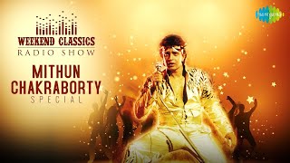 Mithun Chakraborty Special  I Am A Disco Dancer  Yaad Aa Raha  Weekend Classic Radio Show  HD [upl. by Airalednac]