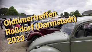 Oldtimertreffen Roßdorf Darmstadt 2023 [upl. by Nhoj]