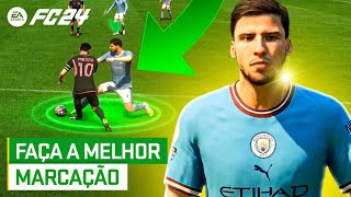 FC 24  🎮 APRENDA A MARCAR DO JEITO CERTO 🔥 DOMINE A MARCAÇÃO TUTORIAL DE MARCAÇÃO AVANÇADO [upl. by Sotos]