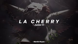 Junior H  LA CHERRY quotLETRAquot ✨ [upl. by Koslo717]