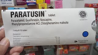 Panduan Lengkap Penggunaan Paratusin Tablet Dosis Dan Efek Samping [upl. by Ennobe]