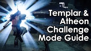 Destiny Rise of Iron Vault of Glass  Templar amp Atheon Challenge Mode Guides [upl. by Tades]