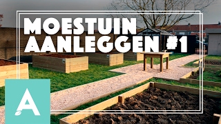 Moestuin aanleggen  Deel 1  Grow Cook Eat 6 [upl. by Knowland]