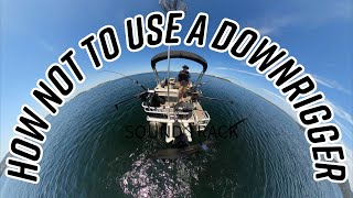 How NOT to Use a Downrigger [upl. by Adnanref]