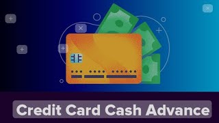 Credit Card Cash Advances The Good The Bad The Smart [upl. by Anan940]