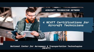 4 NCATT Certifications for Aircraft Technicians [upl. by Lindgren]