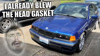 I Blew the Head Gasket on My M52 Swapped E36 Compact [upl. by Kubetz]