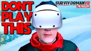 Survivorman VR is a Painful VR Experience  Les Stroud VR [upl. by Hyams94]