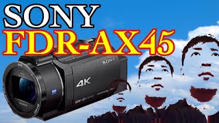 【SONY FDRAX45】新しいカメラを細かく紹介します。 [upl. by Yelahs]