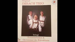 Original Imbach Trio quotA Bussal schenk i dir quot [upl. by Llerrot]