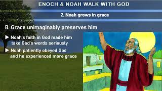 Lesson 1b Enoch and Noah Walk with God  CAC Sunday school JanJune 2023 [upl. by Brandais]