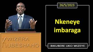 NKENEYE IMBARAGA Bikubere uko wizeye  Pastor UWAMBAJE Emmanuel  2652023 [upl. by Ricca]