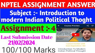 Swayam  Assignment  4  Introduction to modern indian political Thought [upl. by Ettenim]