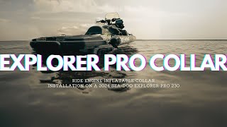 Ride Engine Inflatable Collar Unboxing SeaDoo Explorer Pro 230 [upl. by Aelem]