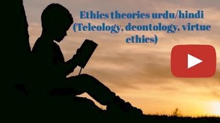 Teleology  Deontology  Ethic virtue  ethics lecture [upl. by Ecnahs]