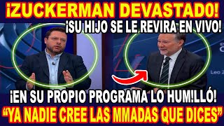 ¡ZUCKERMAN AL BORDE DEL C0LAPS0 ¡SU HIJO SE LE VOLTEA EN DEBATE Y LO MANDA A CHASM EN TV NACIONAL [upl. by Hurff]