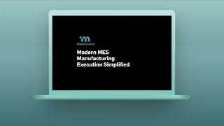 MasterControl Modern MES Manufacturing Execution Simplified [upl. by Aihcsrop619]