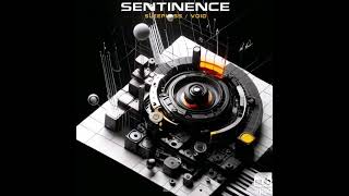 Sentinence  Void SUBPLATE151 [upl. by Aikemat]