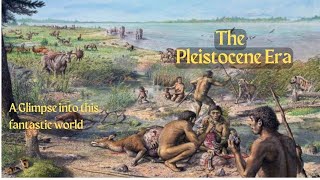 What Is Pleistocene Epoch  A Glimpse into Earths Icy Past [upl. by Aelanej]