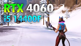 RTX 4060 Fortnite  i5 14400F  RTX 4060 [upl. by Ecnarrot194]