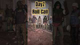 DayZ Roll Call gaming dayz funnyshorts [upl. by Moretta]