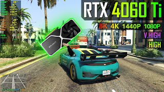 RTX 4060 Ti  GTA 5  1080p 1440p 4K and 8K [upl. by Bekki969]