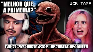 melhor que a primeira VITA CARNIS A SEGUNDA TEMPORADA  React Eu Hipe [upl. by Yelknirb]