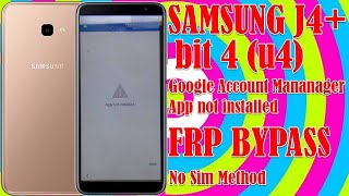 Samsung Galaxy J4 SMJ415GN PIE bit 4 Google Account Bypass Apps not Installed No Sim Method [upl. by Bough]