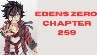 Edens Zero Chapter 259 review New enemy [upl. by Inig]