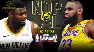 Los Angeles Lakers vs New Orleans Pelicans Full Game Highlights  December 7 2023  FreeDawkins [upl. by Laram]