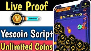 Unlimited YescoinTrick 🔥  Yescoin Script Unlimited Coins Trick  10B Yescoin In 5 Mint [upl. by Aggri]