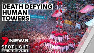 The deathdefying human towers of Catalonia  7NEWS Spotlight [upl. by El]