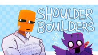 SHOULDER BOULDERS   animation meme   DSaF [upl. by Rellim]