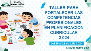 PLANIFICACIÓN CURRICULAR GE HEA 2024 [upl. by Irama]