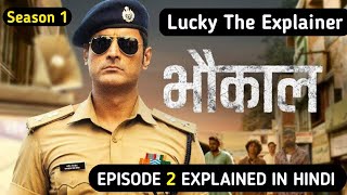 Bhaukaal  Season 1  Episode 2  Explained in Hindi  Web series explained in hindi [upl. by Benson]