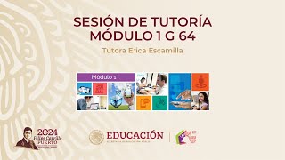 Segunda sesión de tutoría Módulo 1 G 64 [upl. by Carlick91]