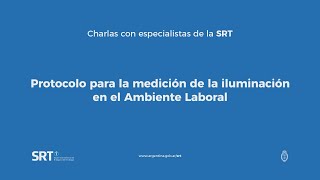 Protocolo para la medición de la iluminación en el Ambiente Laboral [upl. by Mcallister]