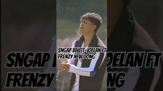 Sngap baieitJoelan parait ft Frenzy khasi love song [upl. by Teagan915]