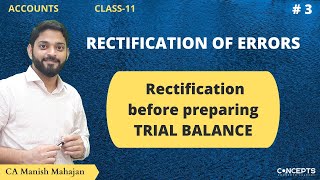 Rectification of Errors before Trial Balance Class 11  Class 11 Accounts  Rectification Entries [upl. by Redneval]