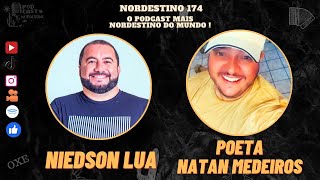 NIEDSON LUA amp POETA NATAN MEDEIROS 174 [upl. by Airotnahs]