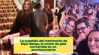 La cuestión del matrimonio de Elcin Sangu la noche de gala convertida en un acontecimiento elcin [upl. by Aralc414]