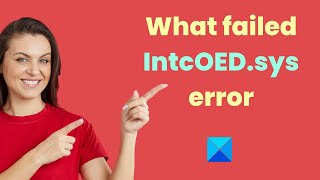 Fix What failed IntcOEDsys error on Windows 1110 [upl. by Okun]