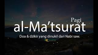 Dzikir Pagi Al Matsurat dan Doa bacaan A Sahal Hasan [upl. by Jean]